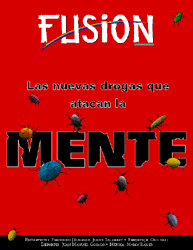 REVISTA FUSION.- LAS NUEVAS DROGAS QUE ATACAN LA MENTE