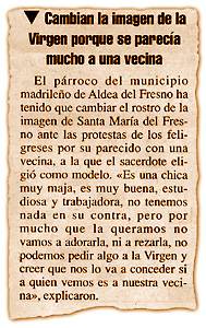 Cambian la imagen de la Virgen porque se parec�a mucho a una vecina.