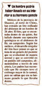 Un hombre podr�a haber llevado en su interior a su hermano gemelo.