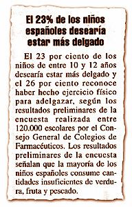 El 23% de los ni�os espa�oles desear�a estar m�s delgado.