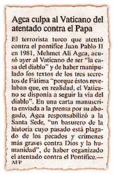 Agca culpa al Vaticano del atentado contra el Papa.