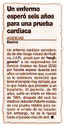 Un enfermo esper� seis a�os para una prueba cardiaca.