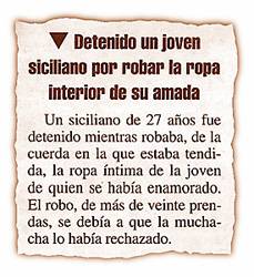 Detenido un joven siciliano por robar la ropa interior de su amada.