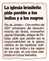 La iglesia brasile�a pide perd�n a los indios y a los negros.