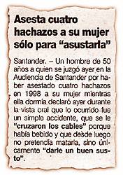 Asesta cuatro hachazos a su mujer s�lo para "asustarla".
