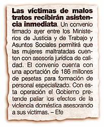 Las v�ctimas de malos tratos recibir�n asistencia inmediata.