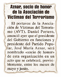Aznar, socio de honor de la Asociacin de Vctimas del Terrorismo.