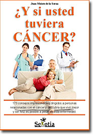 ¿Y si usted tuviera cáncer?